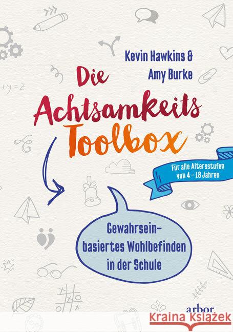 Die Achtsamkeit-Toolbox Hawkins, Kevin, Burke, Amy 9783867813549