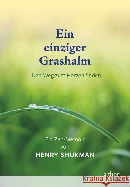 Ein einziger Grashalm Shukman, Henry 9783867813921