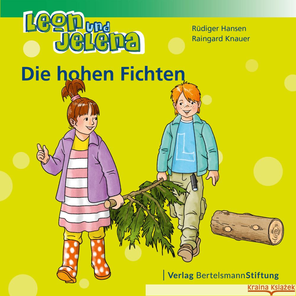 Leon und Jelena - Die hohen Fichten Hansen, Rüdiger, Knauer, Raingard 9783867939539 Bertelsmann Stiftung