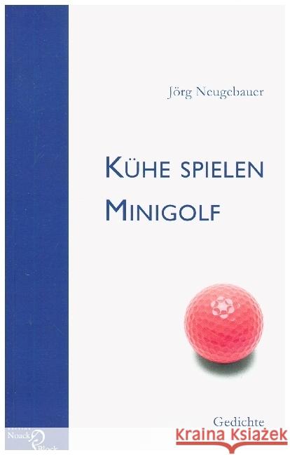 Kühe spielen Minigolf Neugebauer, Jörg 9783868131420