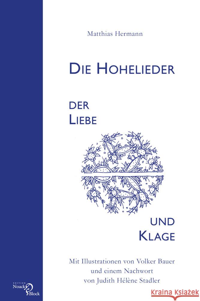 Die Hohelieder der Liebe und Klage Hermann, Matthias 9783868131659