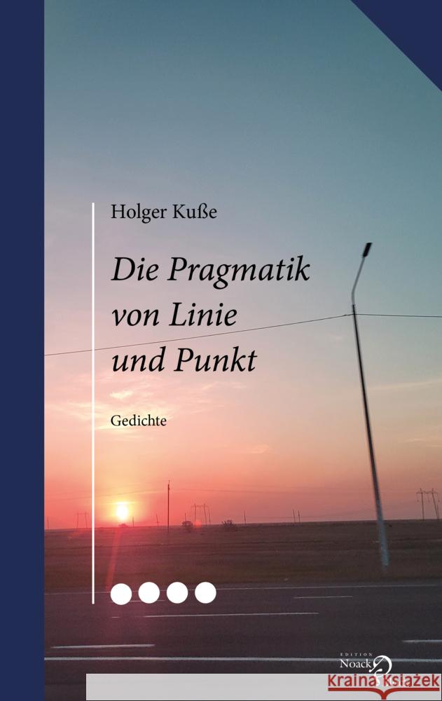 Die Pragmatik von Linie und Punkt Kuße, Holger 9783868132106