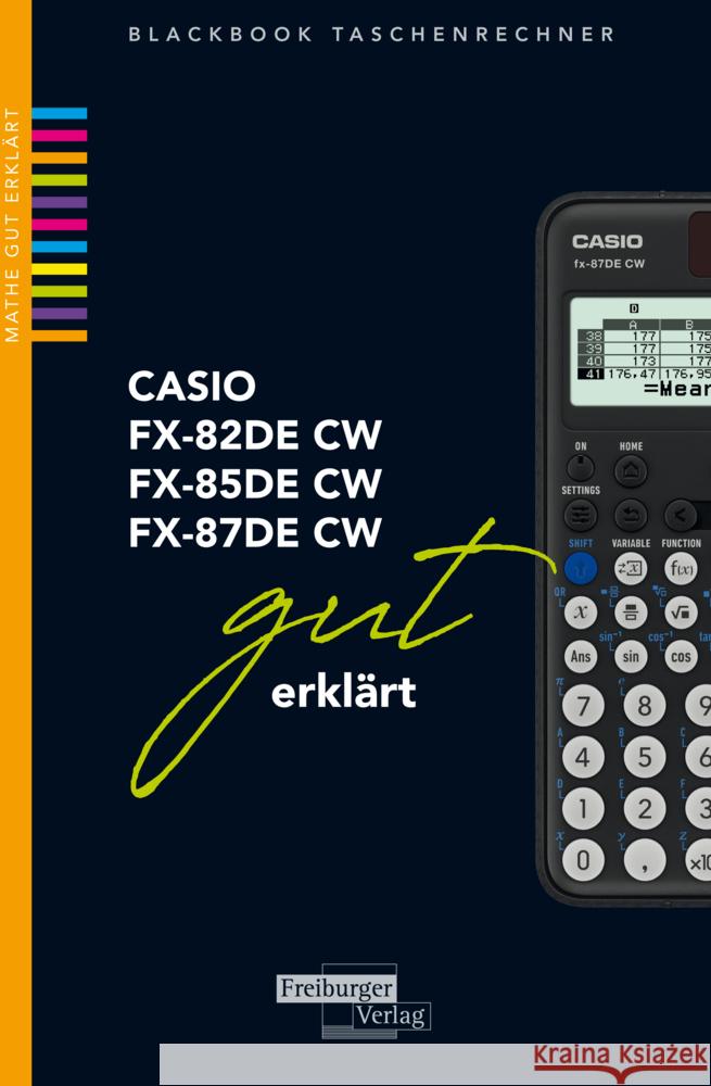 CASIO fx-82 / fx-85 / fx-87DE CW gut erklärt Gruber, Helmut, Neumann, Robert 9783868145687