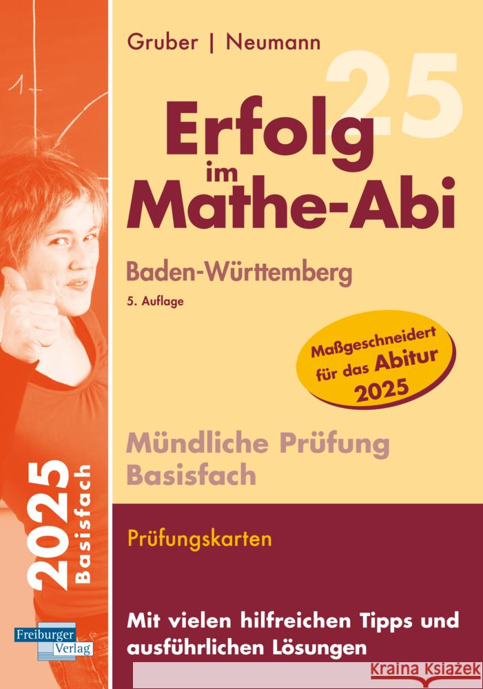 Erfolg im Mathe-Abi 2025 Mündliche Prüfung Basisfach Baden-Württemberg Gruber, Helmut, Neumann, Robert 9783868148725