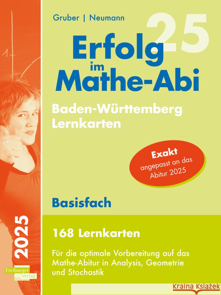 Erfolg im Mathe-Abi 2025, 168 Lernkarten Basisfach Allgemeinbildendes Gymnasium Baden-Württemberg Gruber, Helmut, Neumann, Robert 9783868148749