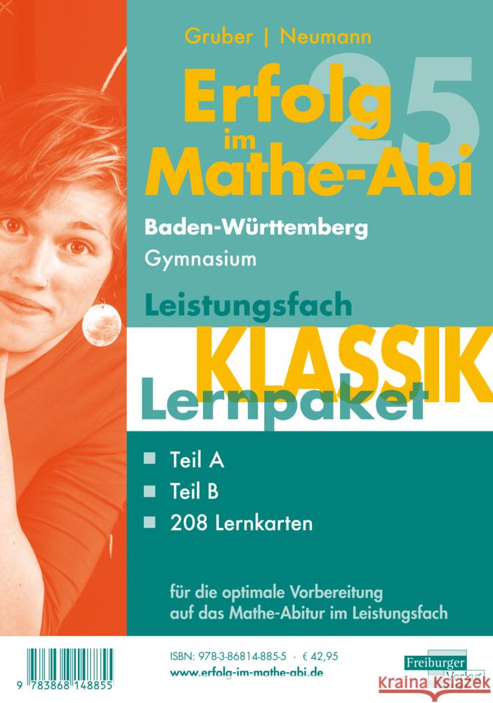 Erfolg im Mathe-Abi 2025 Lernpaket Leistungsfach 'Klassik' Baden-Württemberg Gymnasium Gruber, Helmut, Neumann, Robert 9783868148855