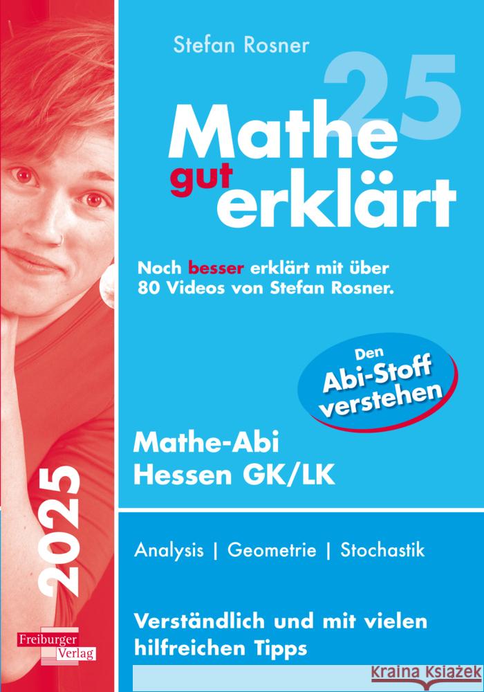 Mathe gut erklärt 2025 Hessen Grundkurs und Leistungskurs Rosner, Stefan 9783868149081