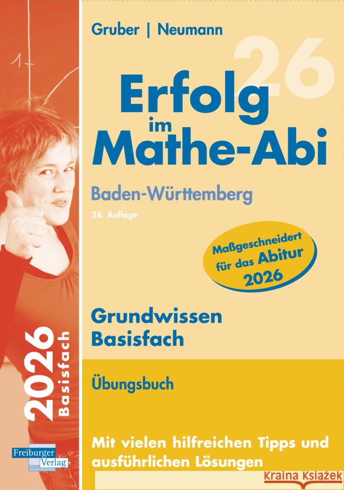 Erfolg im Mathe-Abi 2026 Grundwissen Basisfach Baden-Württemberg Gruber, Helmut, Neumann, Robert 9783868149210
