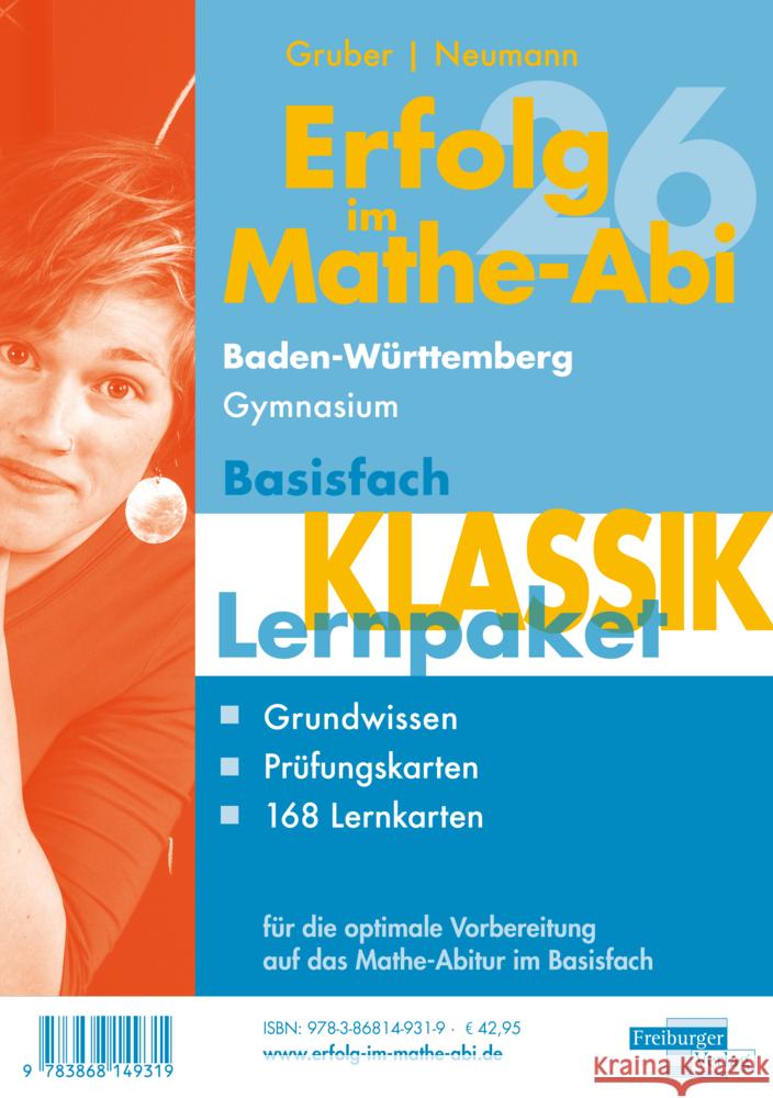 Erfolg im Mathe-Abi 2026 Lernpaket Basisfach 'Klassik' Baden-Württemberg Gymnasium Gruber, Helmut, Neumann, Robert 9783868149319