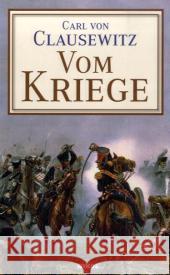 Vom Kriege Clausewitz, Carl von   9783868200010 Nikol Verlag