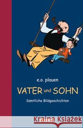 Vater und Sohn : Sämtliche Bildgeschichten Plauen, E. O. 9783868203134 Nikol Verlag