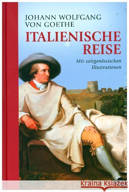 Italienische Reise : Vollständige Ausgabe Goethe, Johann Wolfgang von 9783868203981 Nikol Verlag