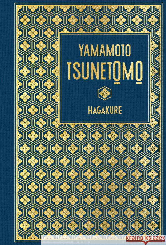 Hagakure Tsunetomo, Yamamoto 9783868207262 Nikol Verlag