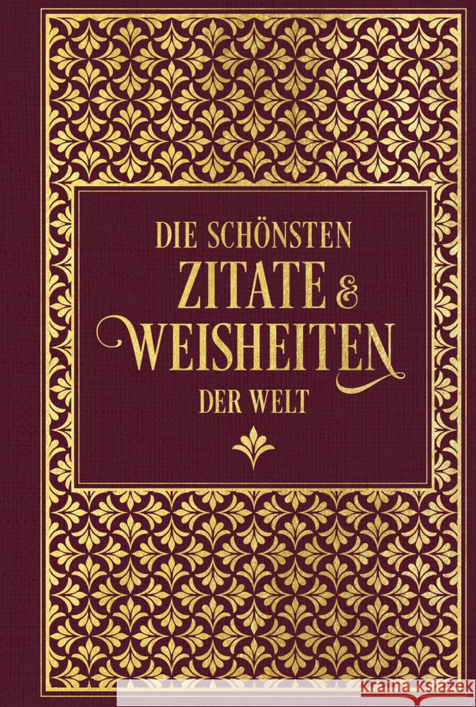 Die schönsten Zitate und Weisheiten der Welt Apfel, Willi 9783868207408