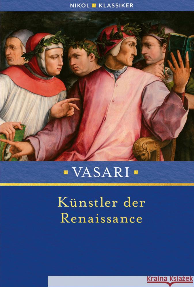 Künstler der Renaissance Vasari, Giorgio 9783868207446