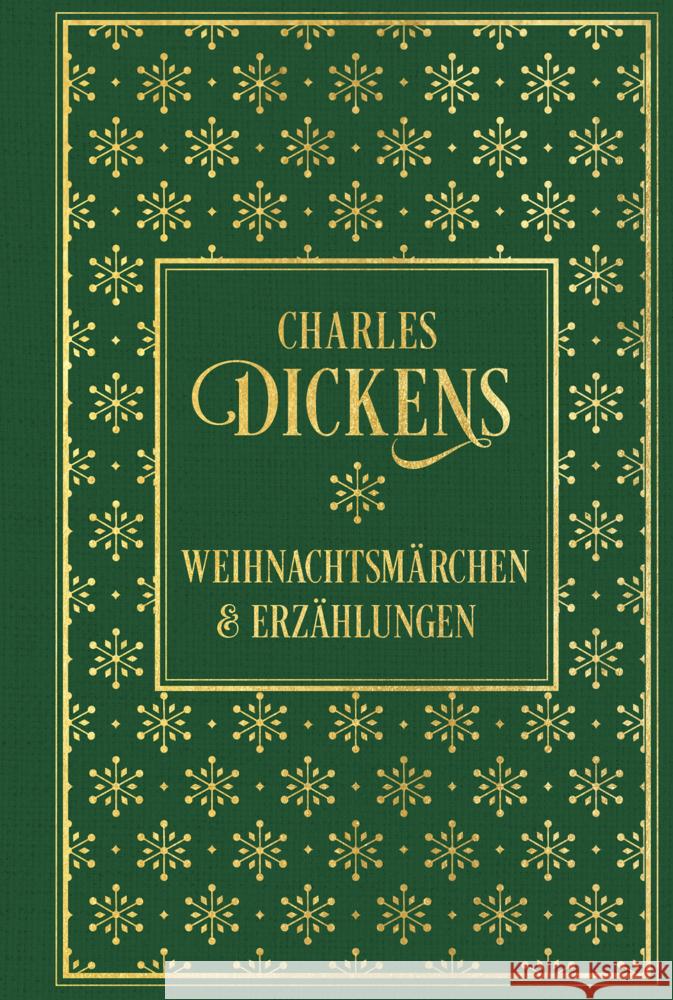 Weihnachtsmärchen und Erzählungen: mit den Illustrationen der Erstausgaben Dickens, Charles 9783868207552