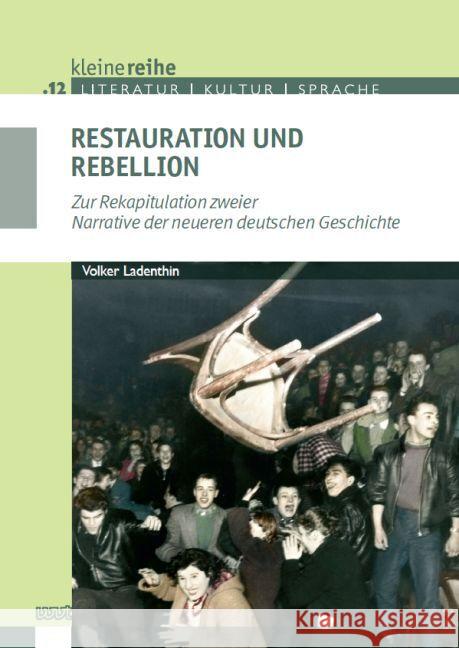 Restauration und Rebellion Ladenthin, Volker 9783868219739 WVT Wissenschaftlicher Verlag Trier