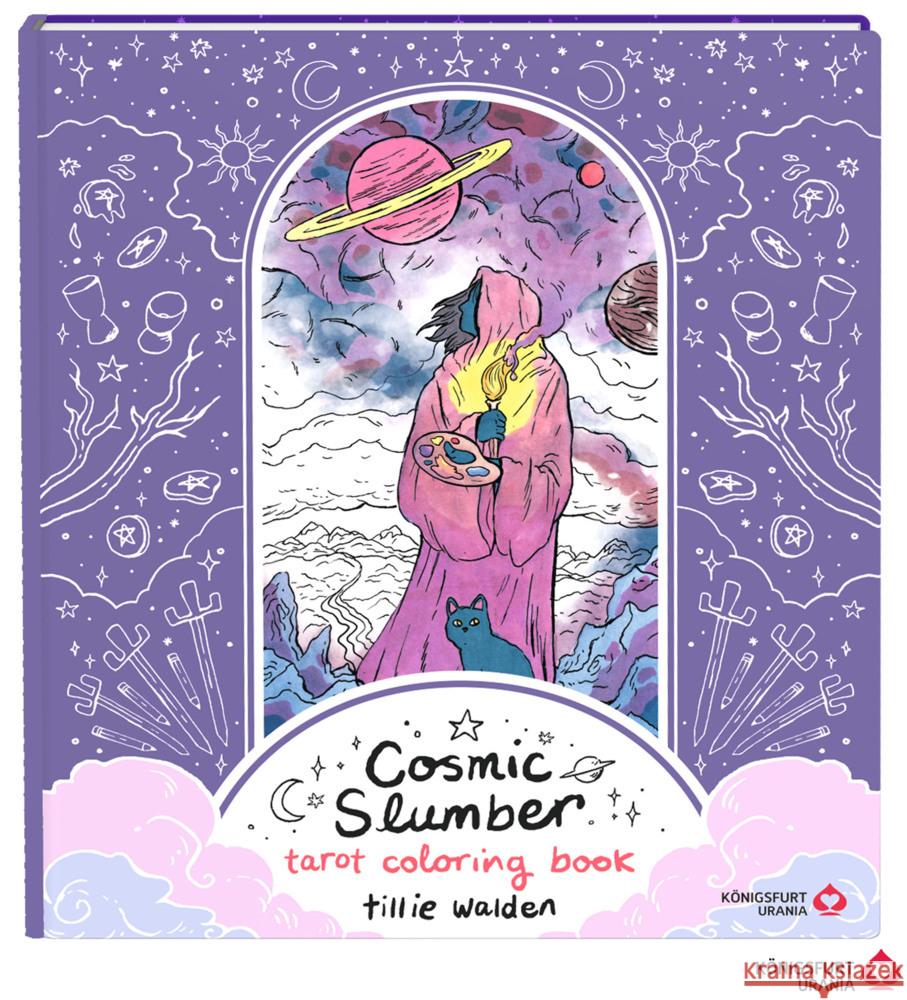 Cosmic Slumber Tarot Coloring Book Walden, Tillie 9783868265798 Königsfurt Urania