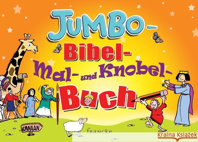 Jumbo-Bibel-Mal- und Knobelbuch. Bd.1 Baltes, Steffi   9783868272109 Francke-Buchhandlung