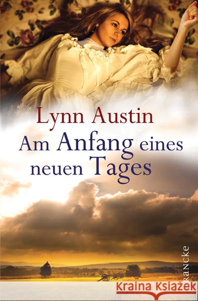 Am Anfang eines neuen Tages Austin, Lynn 9783868273632