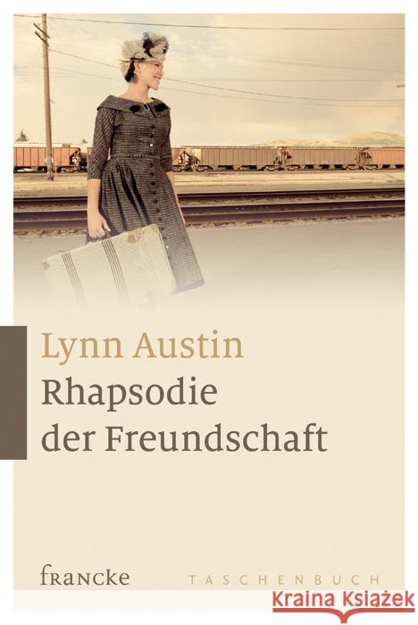 Rhapsodie der Freundschaft Austin, Lynn 9783868274004