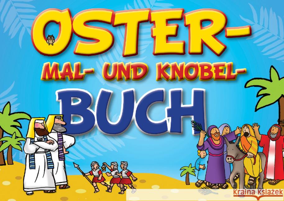 Oster-Mal- und Knobel-Buch  9783868275094 Francke-Buchhandlung