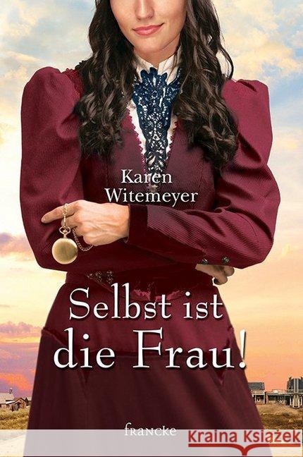 Selbst ist die Frau! Witemeyer, Karen 9783868276626 Francke-Buchhandlung