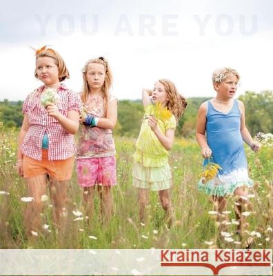 You Are You Lindsay Morris, Jennifer Finney Boylan 9783868285406 Kehrer Verlag