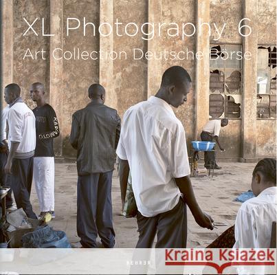 XL Photography 6: Art Collection Deutsche Börse Beckmann, Anne-Marie 9783868289107 Kehrer Verlag