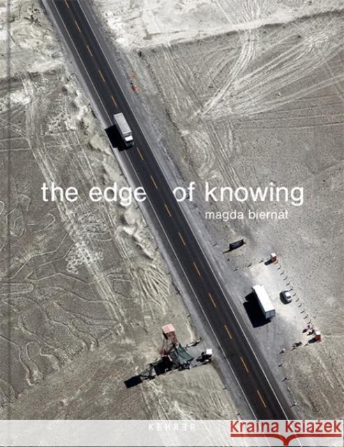 The Edge of Knowing Biernat, Magda 9783868289442 Kehrer Verlag