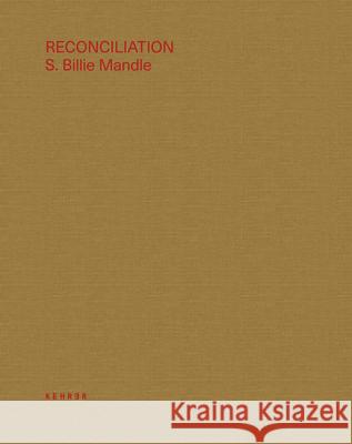 Reconciliation Mandle, S. Billie 9783868289510 Kehrer Verlag