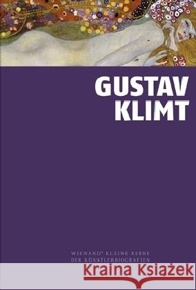 Gustav Klimt Klimt, Gustav 9783868323870 Wienand Verlag