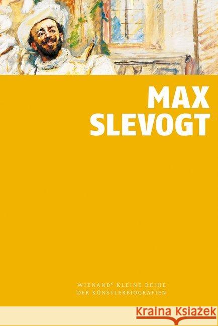 Max Slevogt Hartje-Grave, Nicole 9783868324426 Wienand Verlag