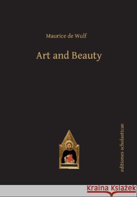 Art & Beauty Maurice de Wulf   9783868385724 Editiones Scholasticae