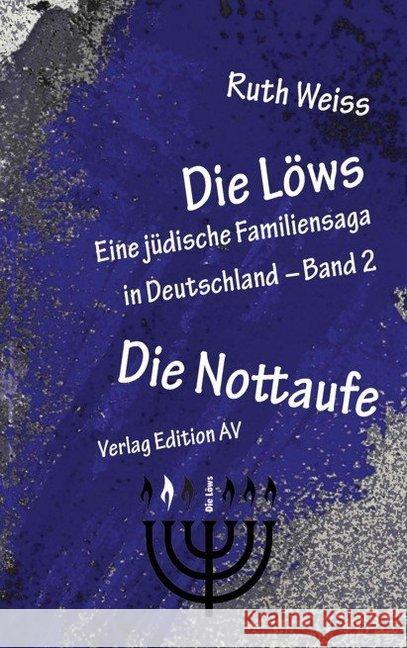 Die Löws: Die Nottaufe Weiss, Ruth 9783868412420