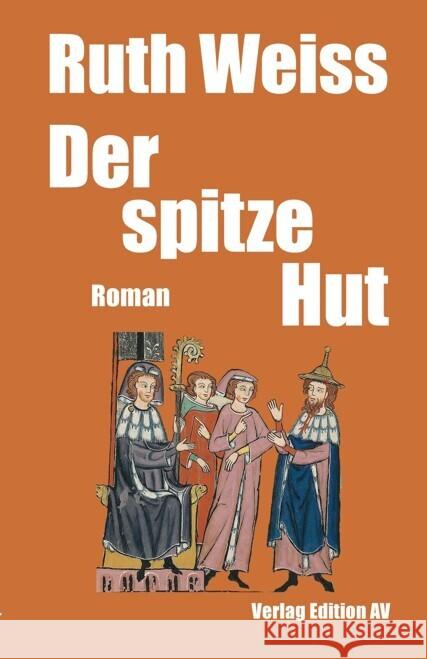 Der spitze Hut Weiss, Ruth 9783868412598