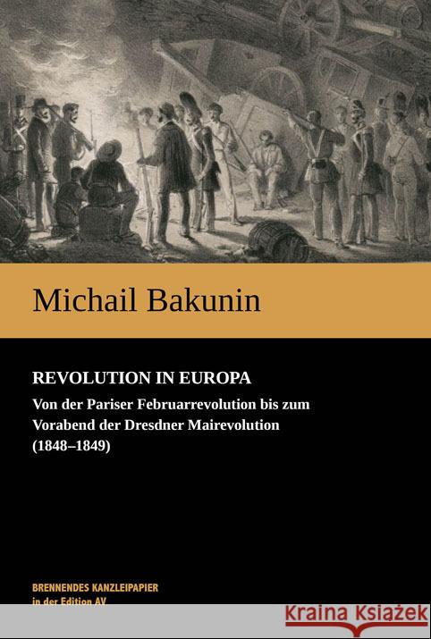 Revolution in Europa Bakunin, Michail 9783868413236 Edition AV