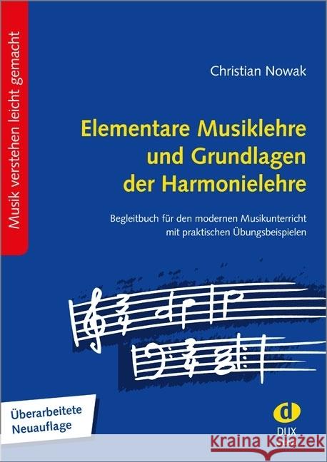 Elementare Musiklehre und Grundlagen der Harmonielehre Nowak, Christian 9783868493696 Edition Dux