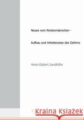 Neues Vom Rindenmannchen Sandhofer, Heinz-Gisbert 9783868503463