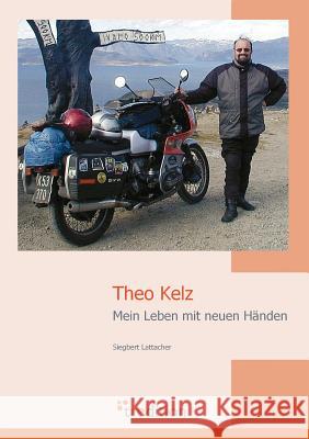 Theo Kelz Lattacher, Siegbert 9783868503579