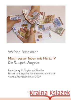 Noch Besser Leben Mit Hartz IV Fesselmann, Wilfried 9783868504422