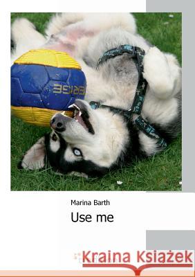 Use Me Barth, Marina   9783868504705
