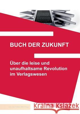 Buch Der Zukunft Tissler, Jan 9783868508307 Tredition