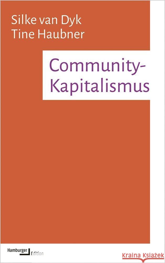 Community-Kapitalismus van Dyk, Silke, Haubner, Tine 9783868543544 Hamburger Edition