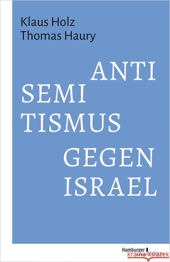 Antisemitismus gegen Israel Holz, Klaus, Haury, Thomas 9783868543551