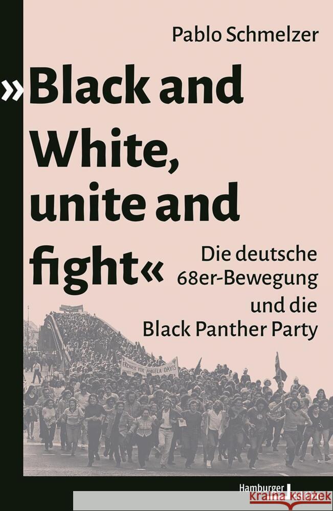 »Black and White, unite and fight« Schmelzer, Pablo 9783868543568