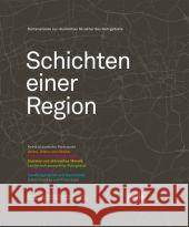 Schichten Einer Region: Kartenstücke Zur Räumlichen Struktur Des Ruhrgebiets Reicher, Christa 9783868591132