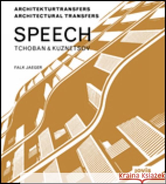 Speech: Tchoban & Kuznetsov: Architectural Transfers Jaeger, Falk 9783868591576 Jovis