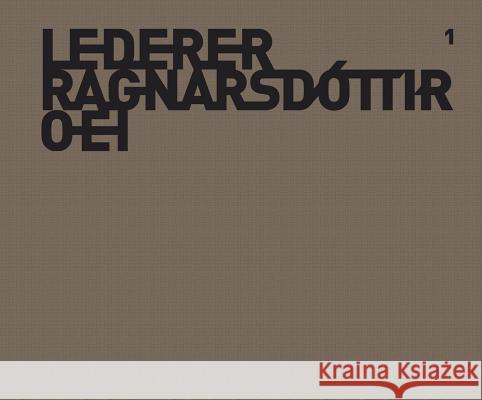 Lederer ] Ragnarsdóttir + Oie 1 Lederer Ragnarsdóttir Oei Gmbh &. Co Kg 9783868591996 Jovis