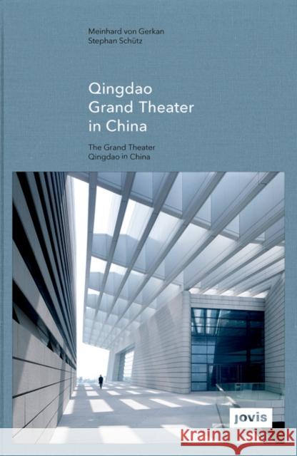 Gmp: Qingdao Grand Theater in China Von Gerkan, Meinhard 9783868593211